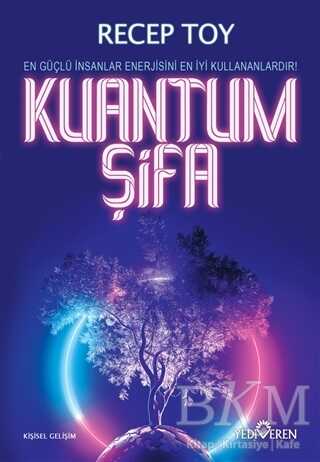 Kuantum Şifa - Yediveren Yayınları
