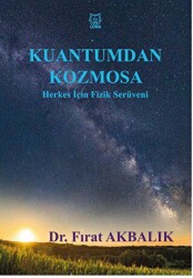 Kuantumdan Kozmosa Herkes İçin Fizik Serüveni - Luna Yayınları