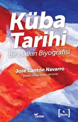 Küba Tarihi - Bir Halkın Biyografisi - 1