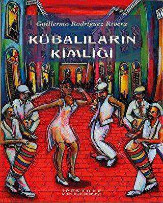 Kübalıların Kimliği - İpekyolu Kültür Edebiyat