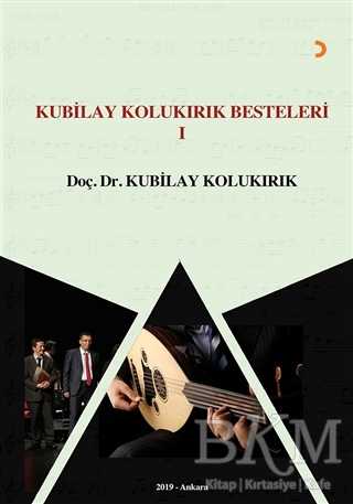 Kubilay Kolukırık Besteleri 1 - Cinius Yayınları