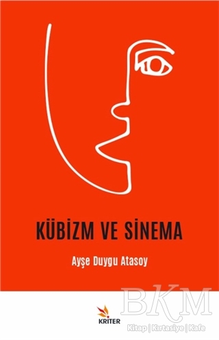 Kübizm ve Sinema - Kriter Yayınları