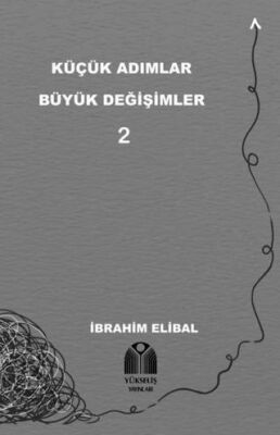 Küçük Adımlar Büyük Değişimler 2 - 1