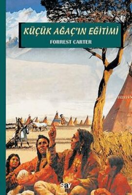 Küçük Ağaç’ın Eğitimi - 1