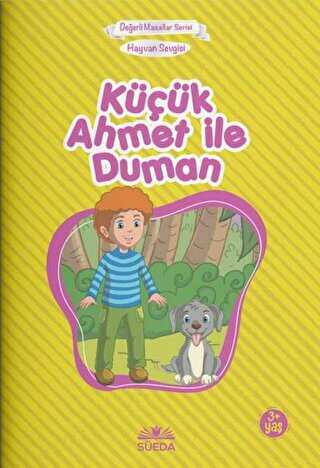 Küçük Ahmet ile Dumani - Hayvan Sevgisi Çanta Boy