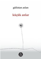Küçük Anlar - Elpis Yayınları