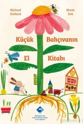 Küçük Bahçıvanın El Kitabı - 1