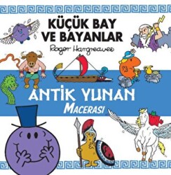 Küçük Bay ve Bayanlar Antik Yunan Macerası - Doğan Çocuk