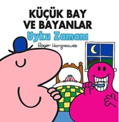 Küçük Bay Ve Bayanlar Uyku Zamanı - Doğan Çocuk