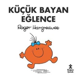 Küçük Bayan Eğlence - Doğan Çocuk