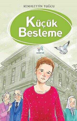 Küçük Besleme - Uçan At Yayınları