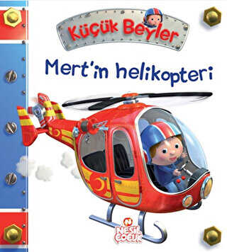 Küçük Beyler - Mert’in Helikopteri