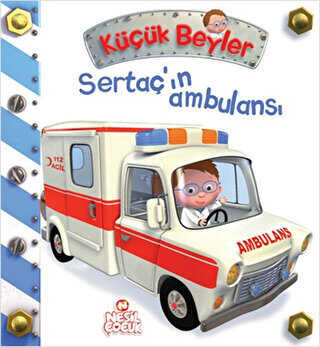 Küçük Beyler - Sertaç’ın Ambulansı