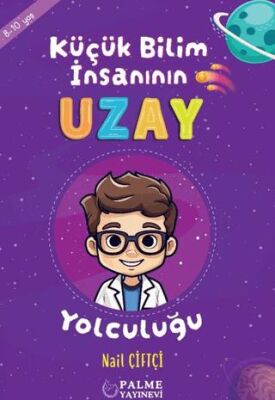 Küçük Bilim İnsanın Uzay Yolculuğu 8-10 Yaş - 1