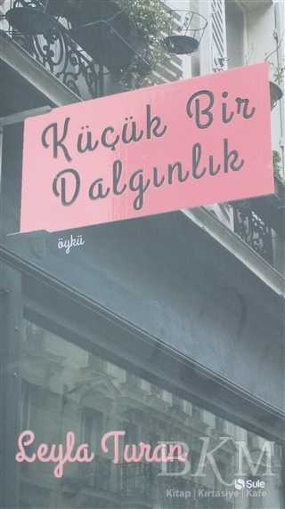 KÜÇÜK BİR DALGINLIK - Şule Yayınları