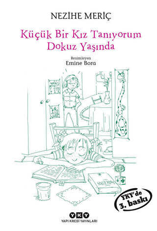 Küçük Bir Kız Tanıyorum Dokuz Yaşında - Yapı Kredi Yayınları