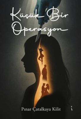 Küçük Bir Operasyon - 1