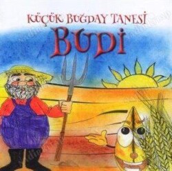 Küçük Buğday Tanesi Budi - Budi Yayınları