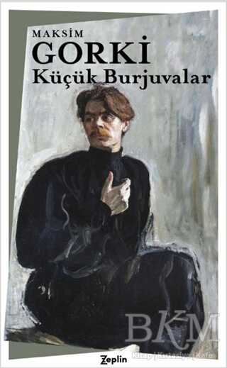 Küçük Burjuvalar - Zeplin Kitap