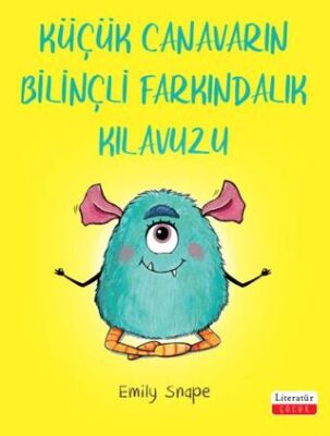 Küçük Canavarın Bilinçli Farkındalık Kılavuzu - 1