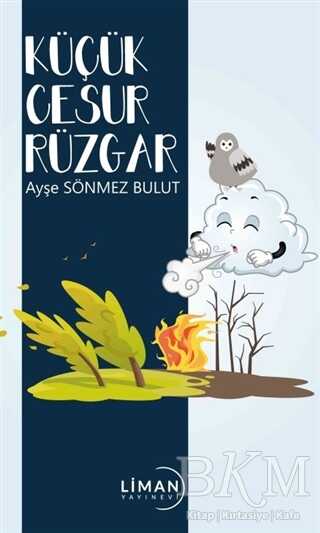 Küçük Cesur Rüzgar - Liman Yayınevi