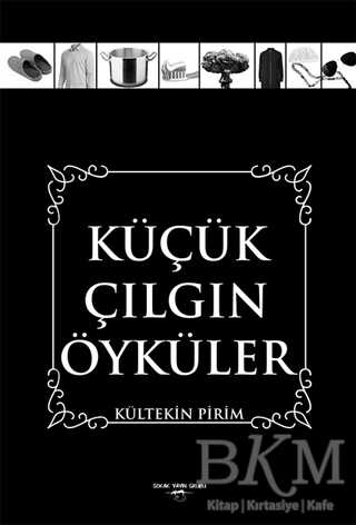 Küçük Çılgın Öyküler - 1