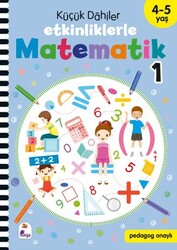 Küçük Dahiler – Etkinliklerle Matematik 1. Kitap 4-5 Yaş - İndigo Çocuk