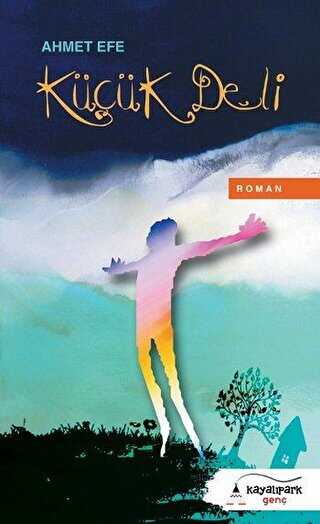 Küçük Deli - Kayalıpark Çocuk