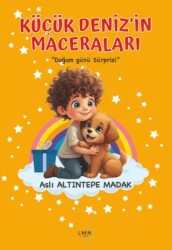 Küçük Deniz`in Maceraları - Liman Çocuk Yayınevi