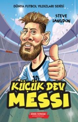 Küçük Dev Messi - Gönül Yayıncılık