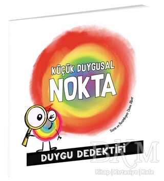 Küçük Duygusal Nokta Duygu Dedektifi - 2