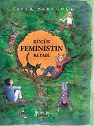 Küçük Feministin Kitabı - Güldünya Yayınları