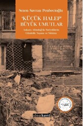 Küçük Halep Büyük Umutlar - İdealKent Yayınları