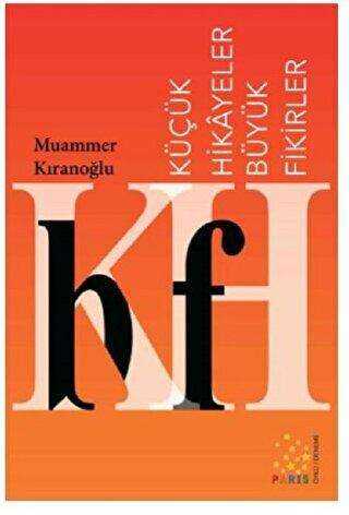 Küçük Hikayeler Büyük Fikirler - Paris Yayınları