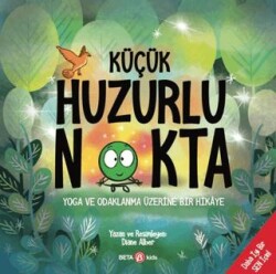 Küçük Huzurlu Nokta - Beta Kids