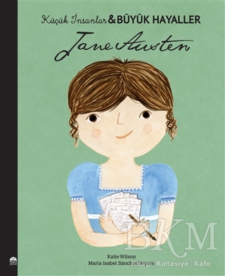 Jane Austen - Küçük İnsanlar Büyük Hayaller