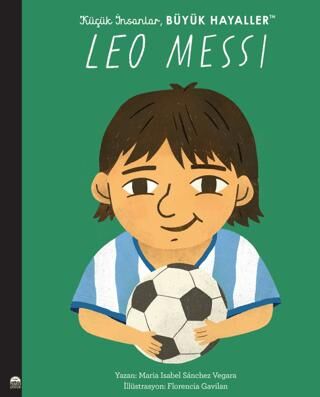 Leo Messi - Küçük İnsanlar Büyük Hayaller - 1