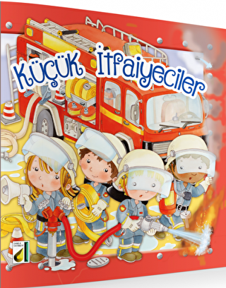 Küçük İtfaiyeciler - Damla Yayınevi