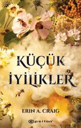 Küçük İyilikler - Epsilon Yayınevi