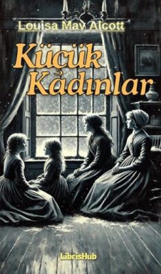 Küçük Kadınlar - 1
