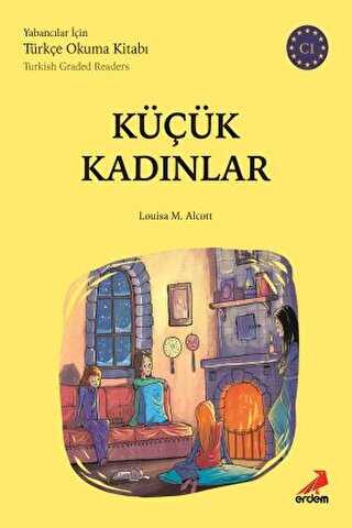 Küçük Kadınlar C1 Türkish Graded Readers - Erdem Yayınları