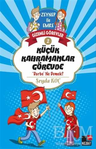 Küçük Kahramanlar Görevde - Genç Kesit Yayınları