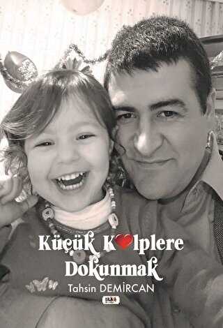 Küçük Kalplere Dokunmak - 1