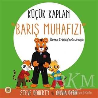 Küçük Kaplan - Barış Muhafızı - Koala Kitap