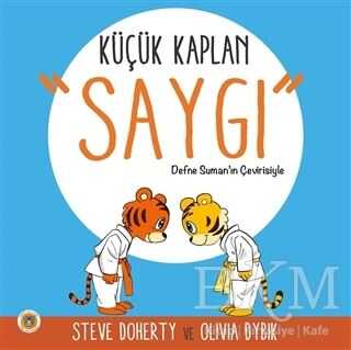 Küçük Kaplan - Saygı - Koala Kitap