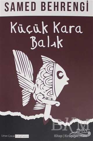 Küçük Kara Balık - Liman Yayınevi