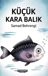 Küçük Kara Balık - Klasikhane Çocuk