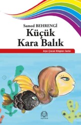 Küçük Kara Balık - 2