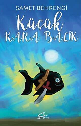 Küçük Kara Balık - Asi Kitap
