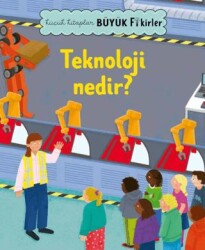 Küçük Kitaplar Büyük Fikirler: Teknoloji Nedir? - Megakids Yayıncılık